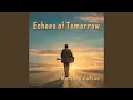 Lagu Echoes of Tomorrow