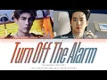 Mew Suppasit X Suho (수호) - 'Turn Off The Alarm' Lyrics (Color Coded_Eng)