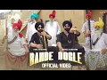 Lagu Bande Dogle : Rami Randhawa | Prince Randhawa | Kale Nangali | Punjabi Song | Khehra Entertainment