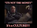 ITS NOT THE MONEEEEYYY It s a CULTURE Dr Claud Anderson