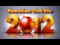 Lagu Romanian Club Hits 2012 [ FEBRUARIE ]