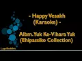 Download Lagu [Lagu Buddhis] Happy Vesakh (Karaoke)