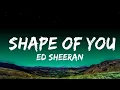 Lagu [1 Hour]  Ed Sheeran - Shape of You (Lyrics)  | Lyrics For Your Heart