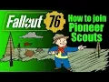 Fallout 76 How to Join Pioneer Scouts