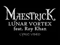 Lagu Maestrick - Lunar Vortex (feat. Roy Khan) - 2025 - Lyric Video