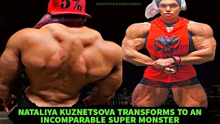 nataliya amazonka kuznetsova transforms to an incomparable super monster female bodybuilder