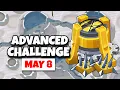 BTD6 Advanced Challenge Geyser s Challenge May 8 2026