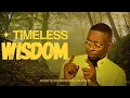 Timeless Wisdom - APOSTLE MIZ MZWAKHE TANCREDI