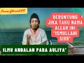 Download Lagu ASMA SIRR ALLAH || SEGALA HAJAT