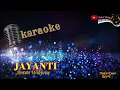 Download Lagu JAYANTI KARAOKE (NADA CEWE)