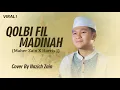Download Lagu VIRAL! QOLBI FIL MADINAH (MAHER ZAIN \u0026 HARRIS J) | Cover By Nazich Zain