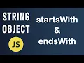 startsWIth and endsWith methods String Object In JavaScript