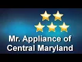 Mr Appliance of Central Maryland Sears Appliance Repair Upper Marlboro MD Amazing Five Sta