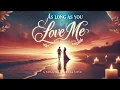 Lagu As Long As You Love Me – A Romantic Song About Eternal Love