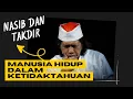 Download Lagu MANUSIA HIDUP DALAM KETIDAKTAHUAN - MBAH NUN