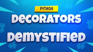 Python Tutorial Python Decorators Demystified Intermediate Python