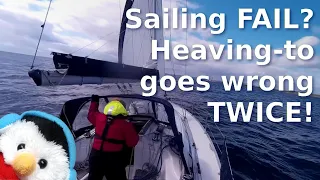 Sailing Ireland – Ardglass – Dundalk – Irish Sea – Heaving to – Ep. 289