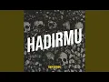 Lagu Hadirmu