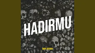 hadirmu