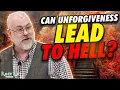 Download Lagu Can Unforgiveness Lead to Hell?