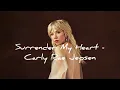 [vietsub + lyrics] Surrender My Heart - Carly Rae Jepsen