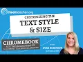 Chromebook Accessibility Customizing Font Text Size