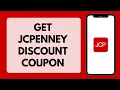 How To Get JCPenney Discount Coupons JCPenney Promo Code 2026