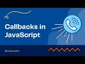 Learn JavaScript Callbacks