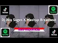 Download Lagu DJ AKU SUGES X MASHUP BREAKDUTCH ALWI FVNKY OFFICIAL VIRAL TIK TOK 2023