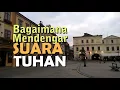 Download Lagu Bagaimana Cara Mendengar Suara Tuhan