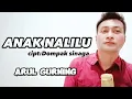 Download Lagu ANAK NALILU cipt:Dompak sinaga cover:Arul gurning