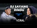 Download Lagu DJ ACEH X SAYANG RINDU MOHDERZAM Feat CUT RANI AULIZA FULL ALBUM
