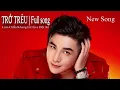 Download Lagu Trớ Trêu - Lâm Chấn Khang (lyric video)
