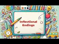 What are Inflectional Endings Song for Kids Learn - ing