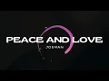 PEACE HAINE LOVE - JOSMAN PAROLES