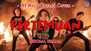 rhoma irama pertemuan ai rock energi cover 