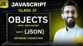 JavaScript Class 27 Object Intro JSON Concept SMIT Modern Web Dev Batch 17