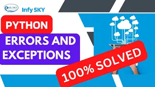 SOLVED Python Errors and Built-in Exceptions Errors and Exceptions Python Try Except