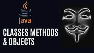Java Classes Methods Objects Hindi with Implementation 2021