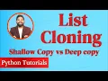 Clone or copy a list in Python Shallow Copy and Deep Copy in Python