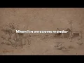 Warren Zeiders - How Great Thou Art / Lyrics