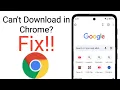 Download Lagu how to fix can't download in chrome android || chrome not downloading files on android problem solve