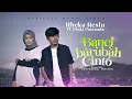 Download Lagu Rheka Restu feat Pinki Prananda - Banci Barubah Cinto (Official Music Video)