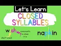 Closed Syllables Syllable Types