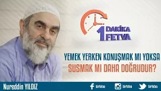 Yemek yerken konuşmak mı yoksa susmak mı daha doğrudur?