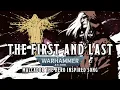 Download Lagu The First and Last - A Warhammer 40k Malcador the Hero Inspired Song #warhammer