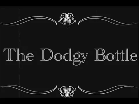 The Dodgy Bottle (1922) 4K RESTORED