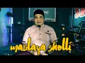 Sholawat Kalem | Maulaya Sholli  - Munadi Abdillah