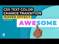 CSS Text Color Change Transition on Hover Effect EASY