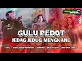 Download Lagu DJ GULU PEDOT JEDAG JEDUG MENGKANE FULL BASS JARANAN DOR • HENDY RISKY PRDCTN
